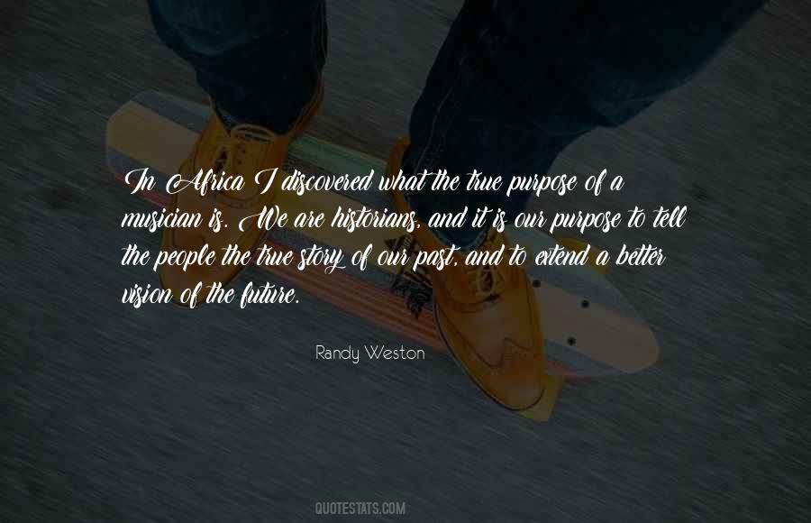 Quotes About Purpose And Vision #1308226