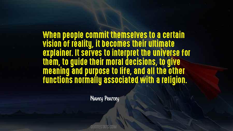Quotes About Purpose And Vision #1465973