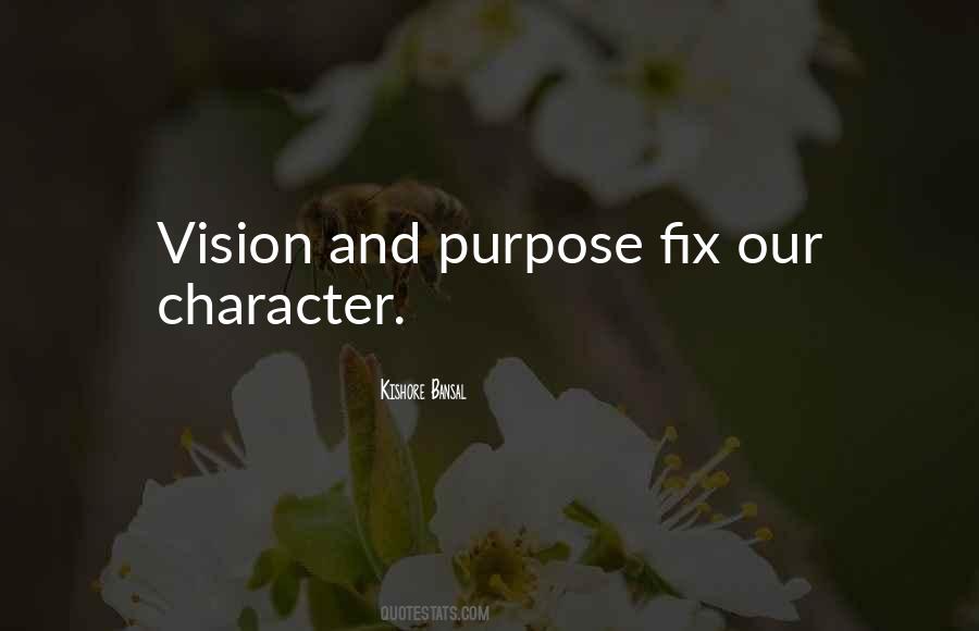 Quotes About Purpose And Vision #575584
