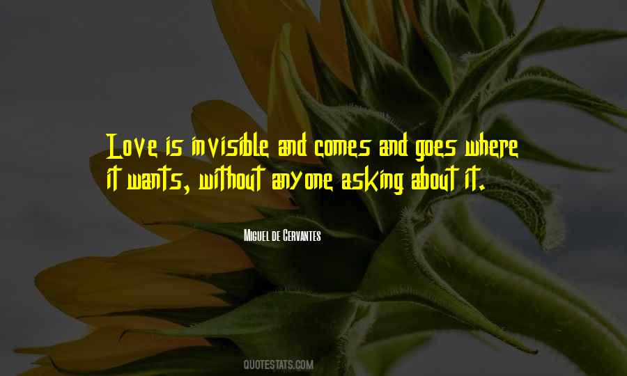 Quotes About Invisible Love #227578