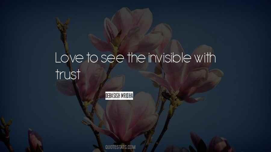 Quotes About Invisible Love #436333
