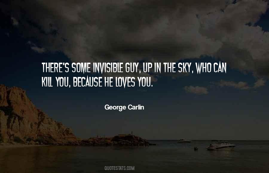 Quotes About Invisible Love #492735