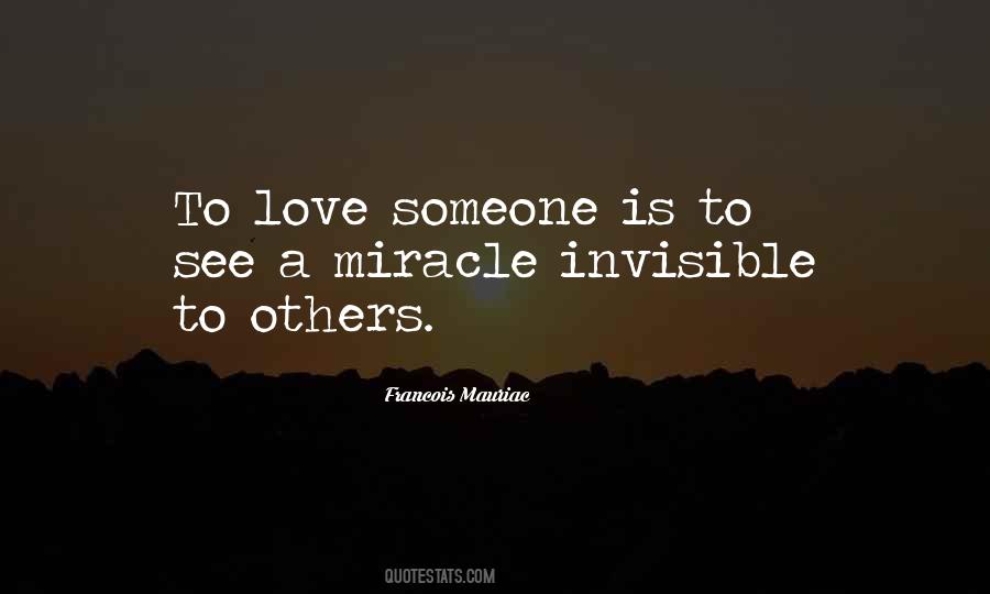 Quotes About Invisible Love #508189