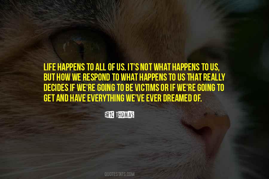Life Decides Quotes #1302925