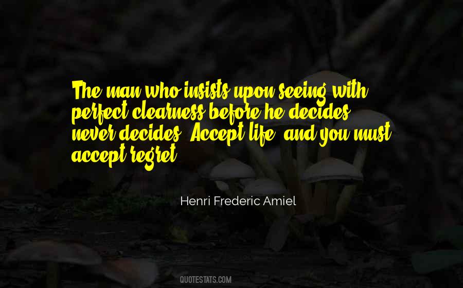 Life Decides Quotes #520043