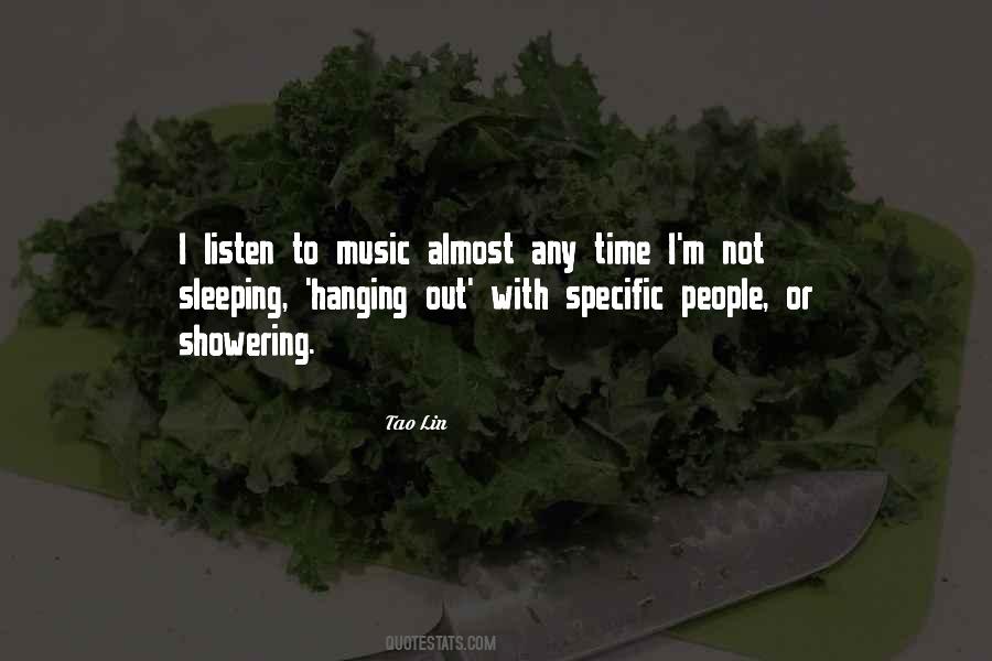 Quotes About Listen To Music #1065548