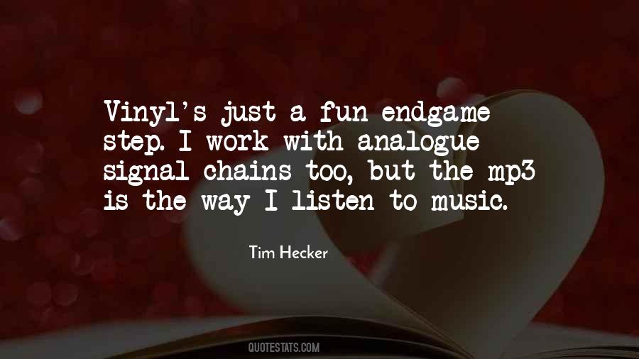 Quotes About Listen To Music #1321864