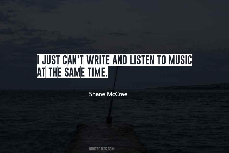 Quotes About Listen To Music #1651238