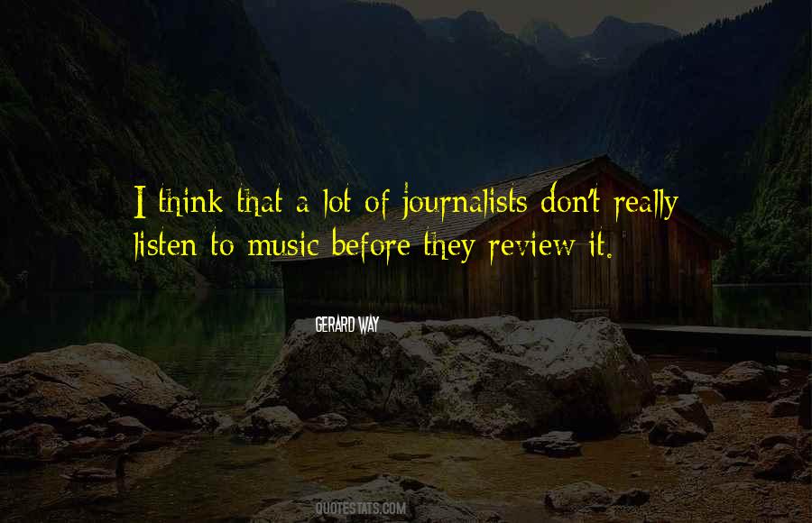 Quotes About Listen To Music #1832141