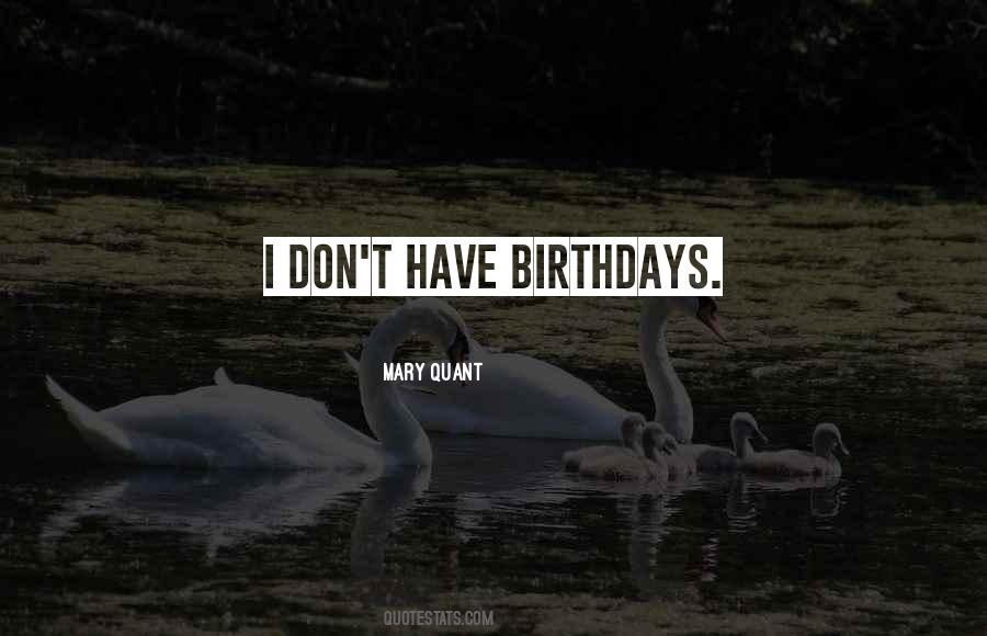 Quotes About Birthdays #579423