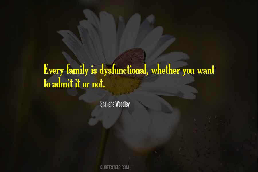 Quotes About Dysfunctional Family #1568681