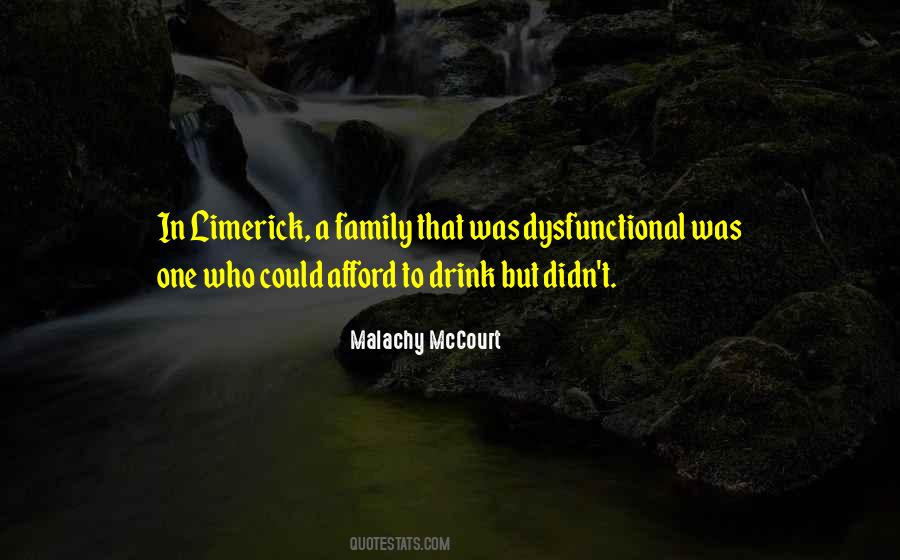 Quotes About Dysfunctional Family #1730161