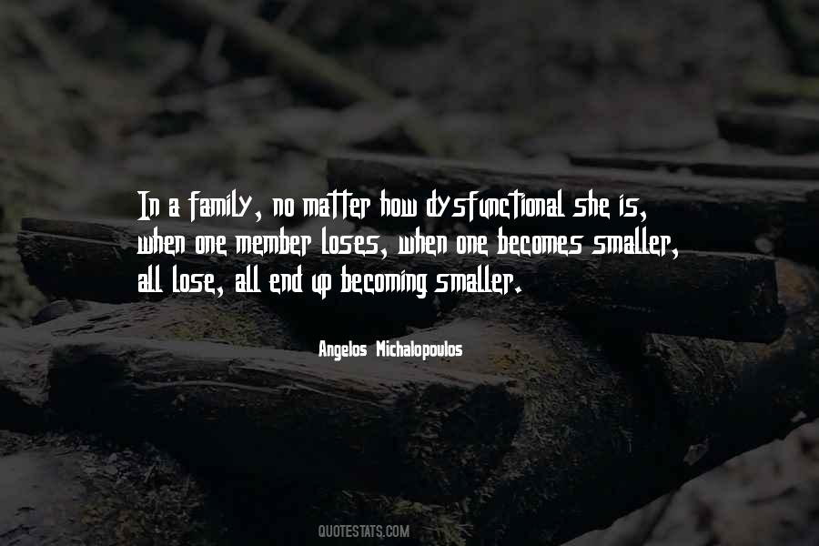 Quotes About Dysfunctional Family #1846292