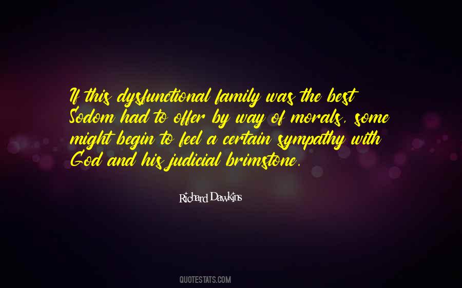 Quotes About Dysfunctional Family #834283
