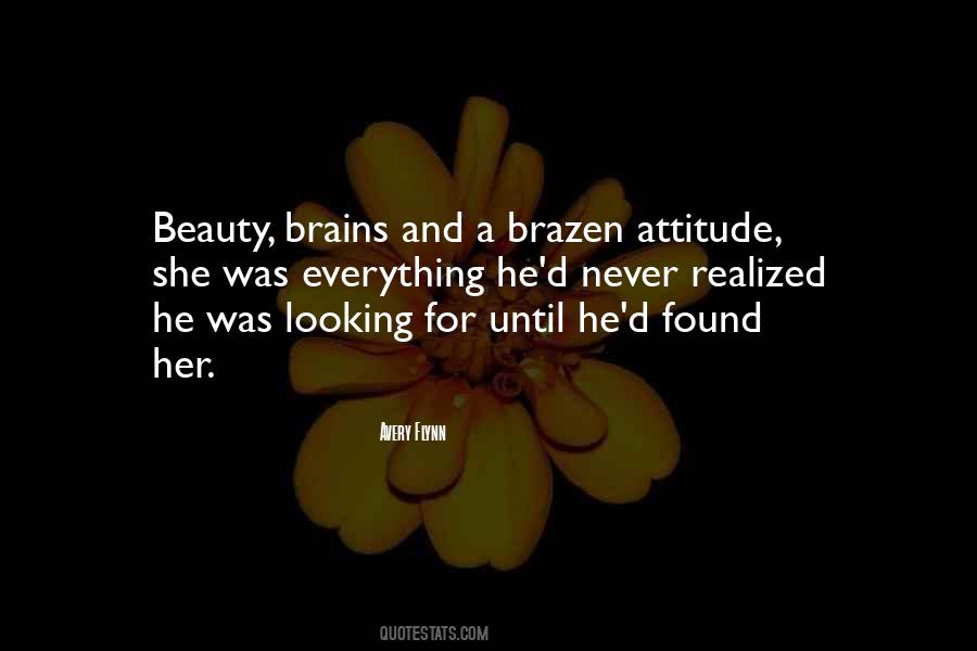 Brains Or Beauty Quotes #1600038
