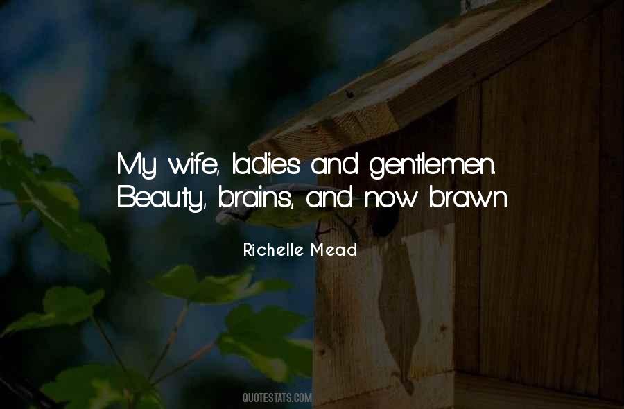 Brains Or Beauty Quotes #1661142