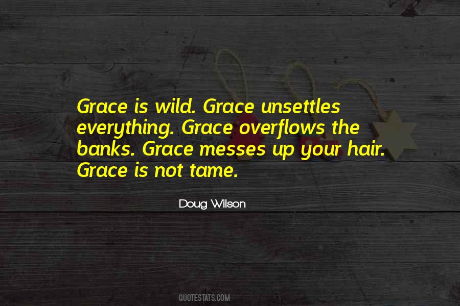 Quotes About Wild Hair #1335415