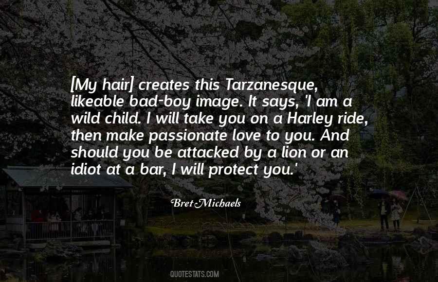 Quotes About Wild Hair #1436678