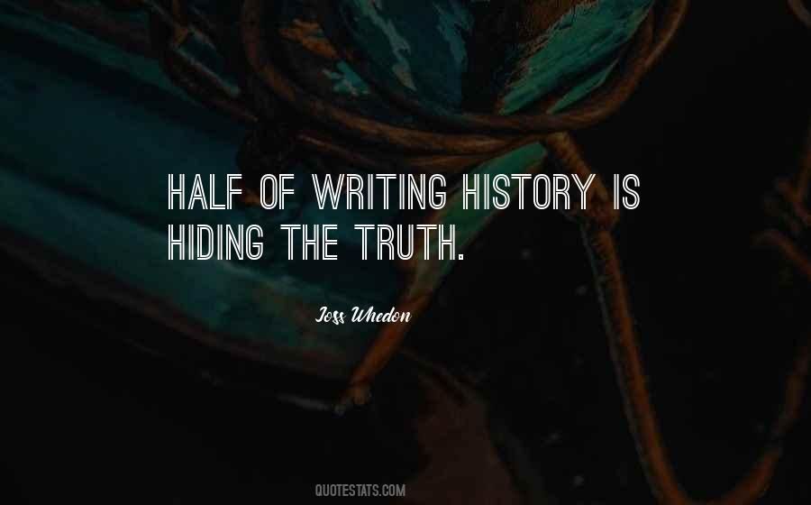 Quotes About The Writing Of History #591244