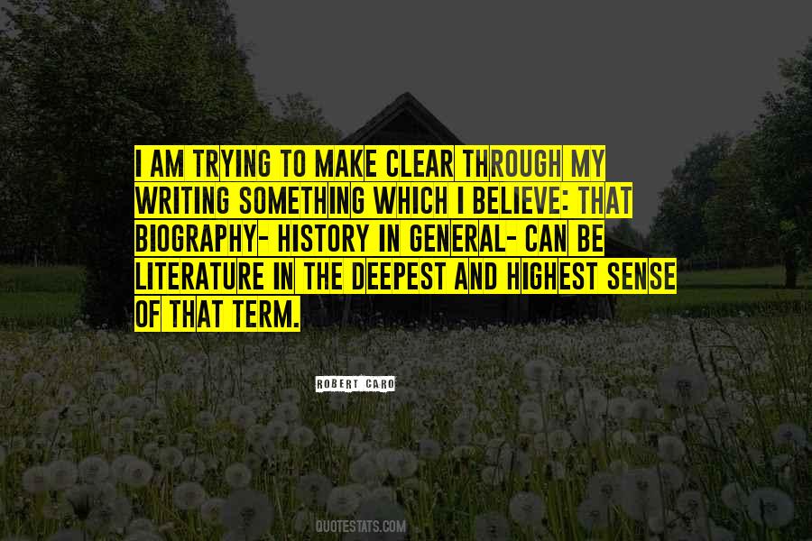 Quotes About The Writing Of History #830793