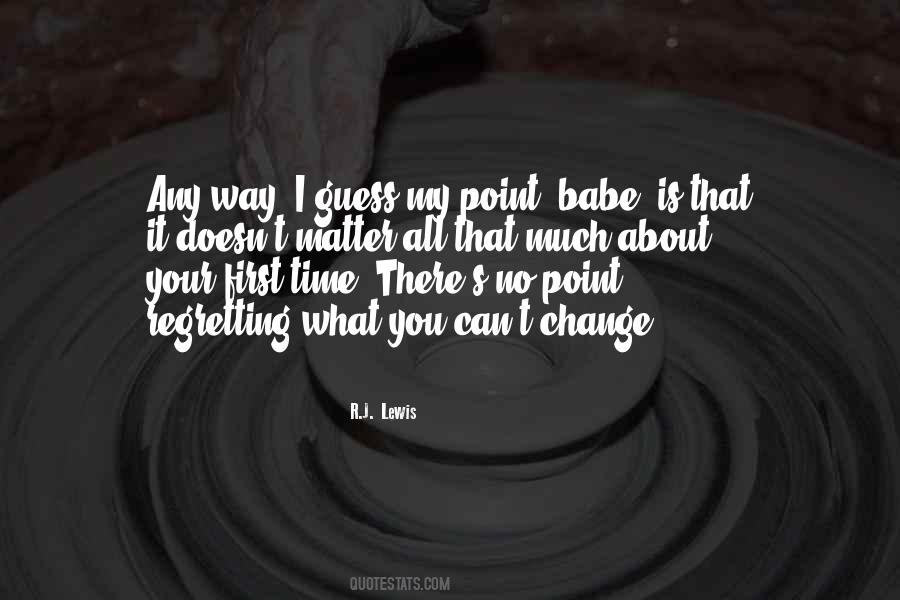 Quotes About My Babe #1106523