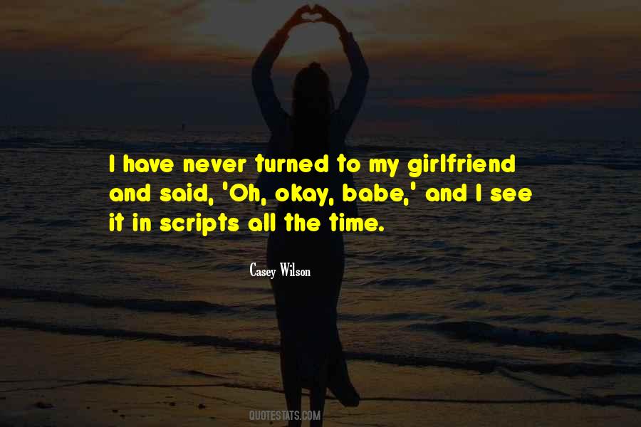 Quotes About My Babe #1503848