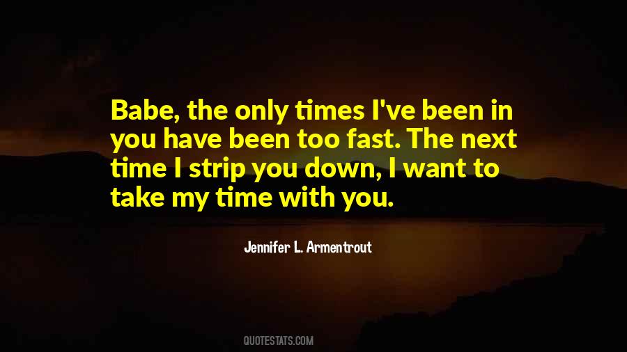 Quotes About My Babe #188114