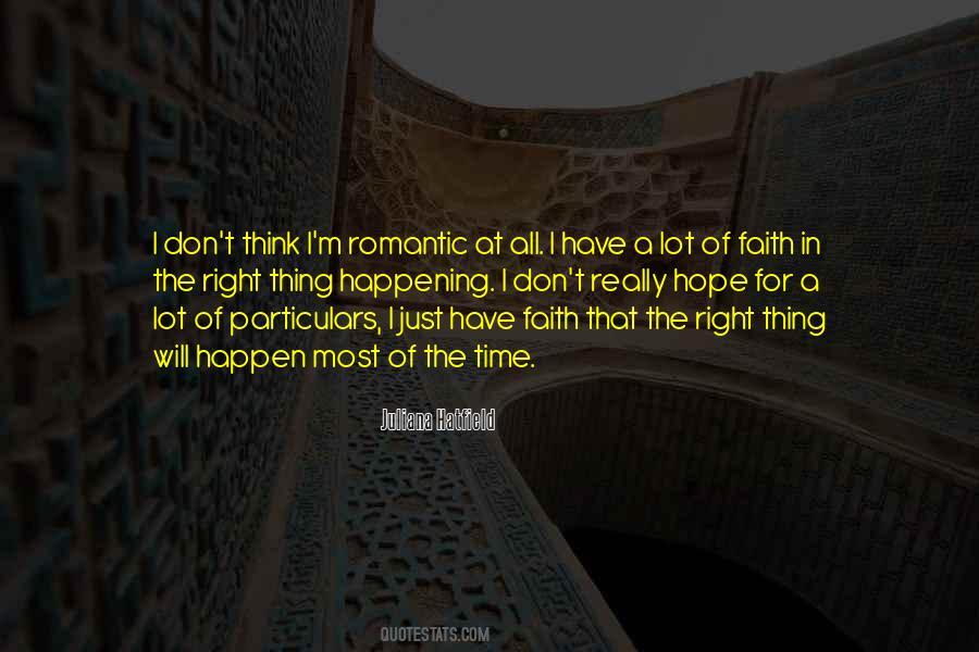 Quotes About Things Happening At The Right Time #1257041