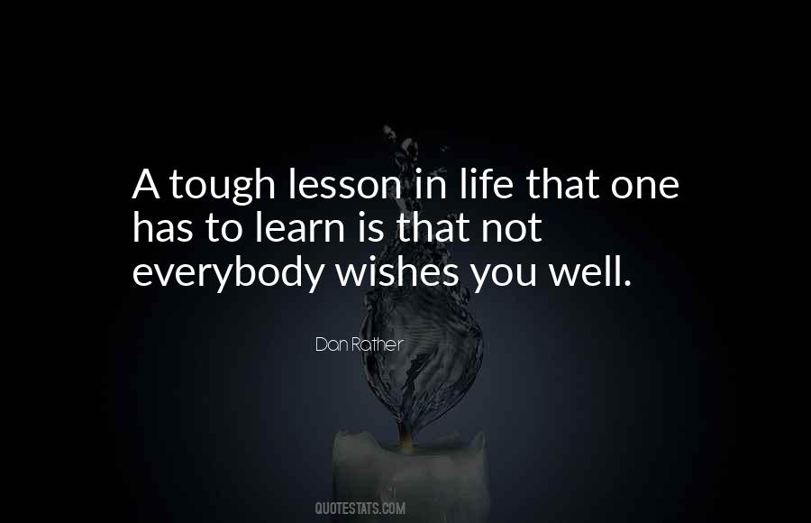 Lesson To Learn In Life Quotes #786575