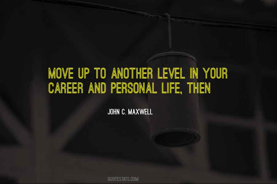 Move Up Quotes #554910