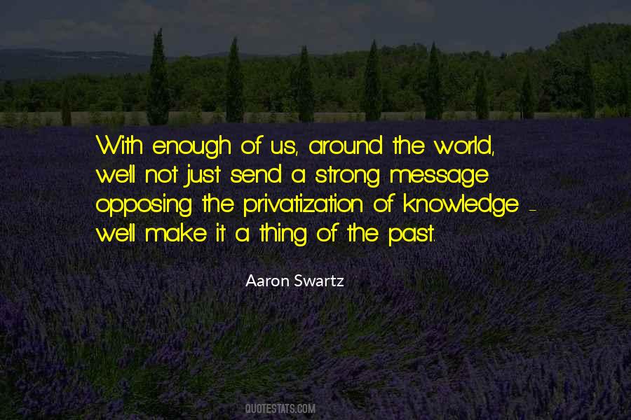 Quotes About Privatization #1518318