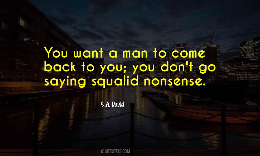 Quotes About Saying Nonsense #549741