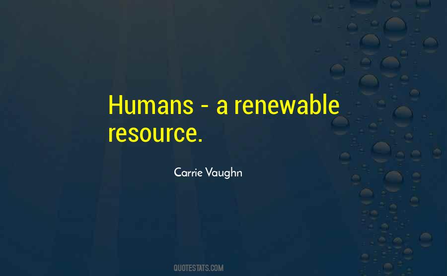 Renewable Resource Quotes #208353