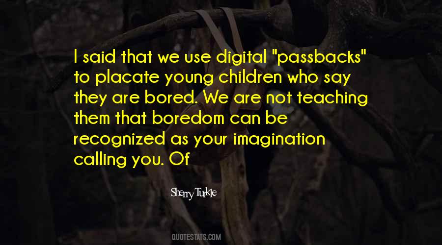 You Are Recognized Quotes #347295