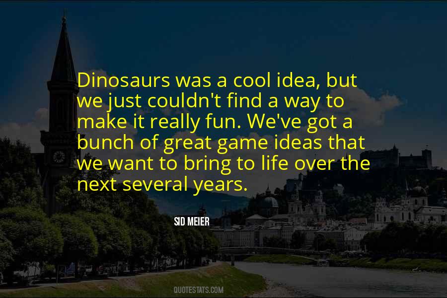 Quotes About Cool Life #393165 Quotes About Cool Life #393165
