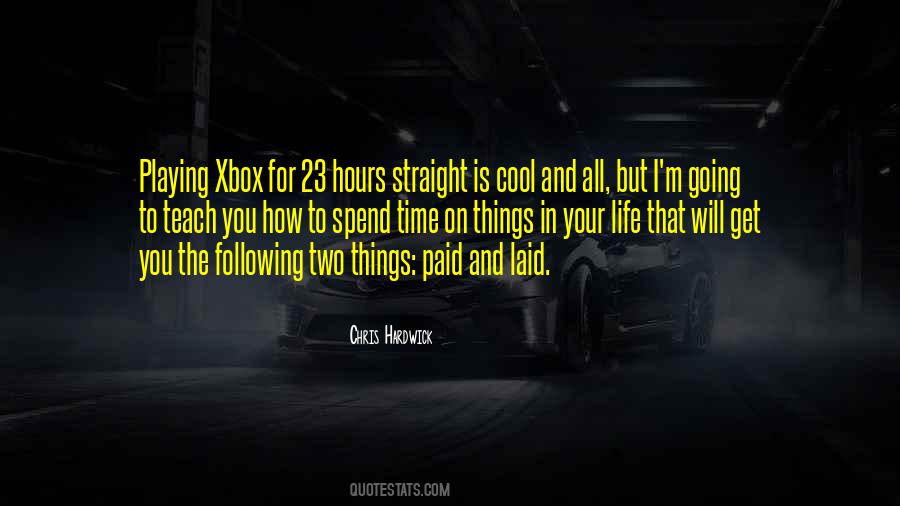 Quotes About Cool Life #411135 Quotes About Cool Life #411135