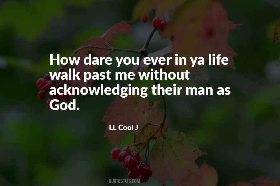 Quotes About Cool Life #569266 Quotes About Cool Life #569266
