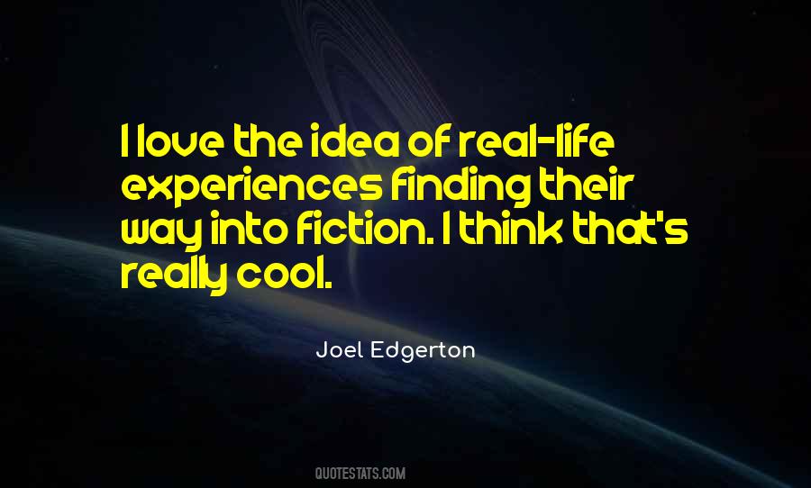 Quotes About Cool Life #599085 Quotes About Cool Life #599085