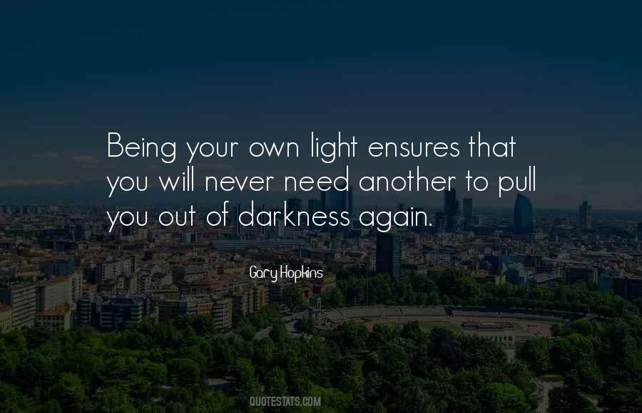 Own Light Quotes #1362978