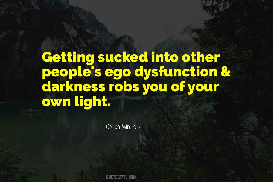 Own Light Quotes #1533685