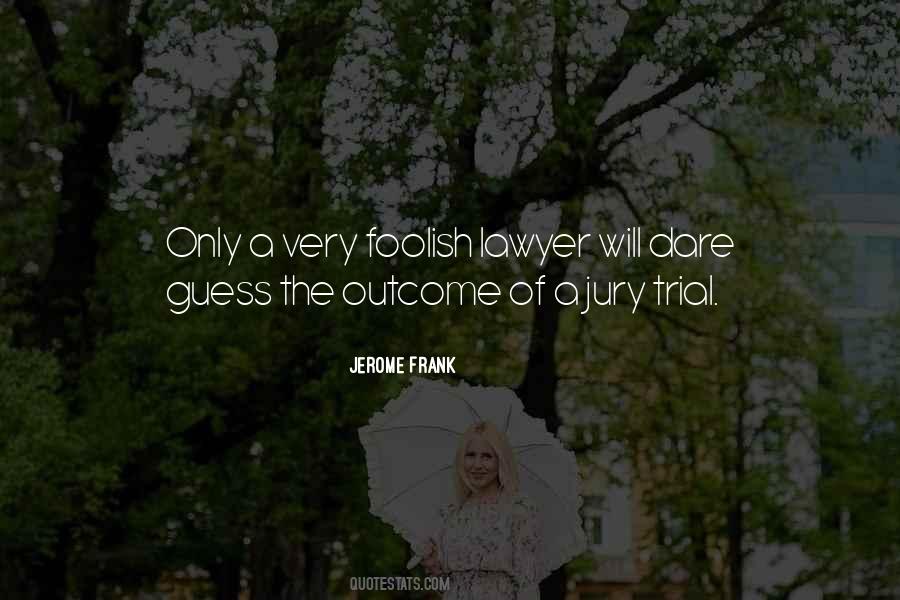 A Jury Quotes #1127456