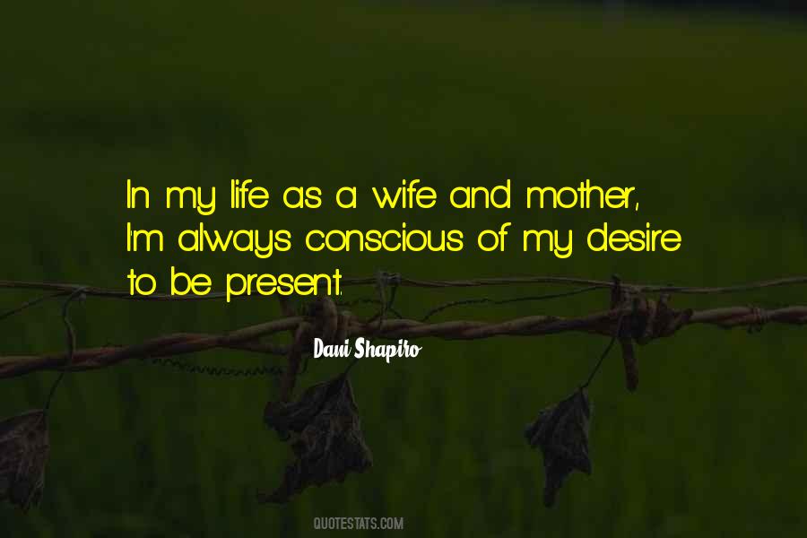 Quotes About A Wife And Mother #1046755