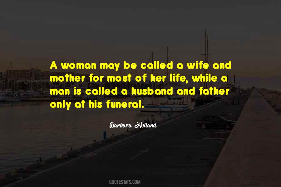 Quotes About A Wife And Mother #353053