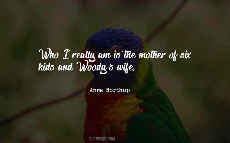 Quotes About A Wife And Mother #60574