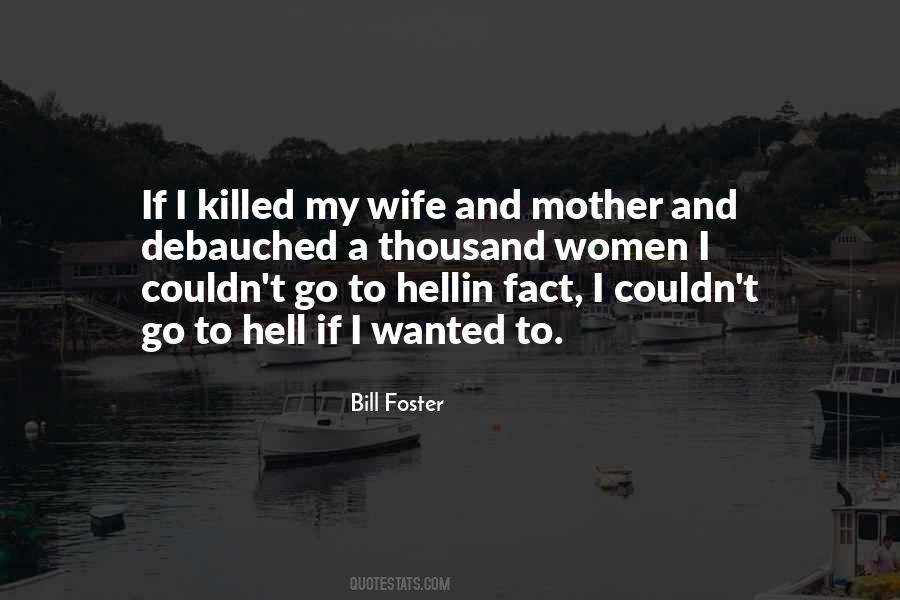 Quotes About A Wife And Mother #93432