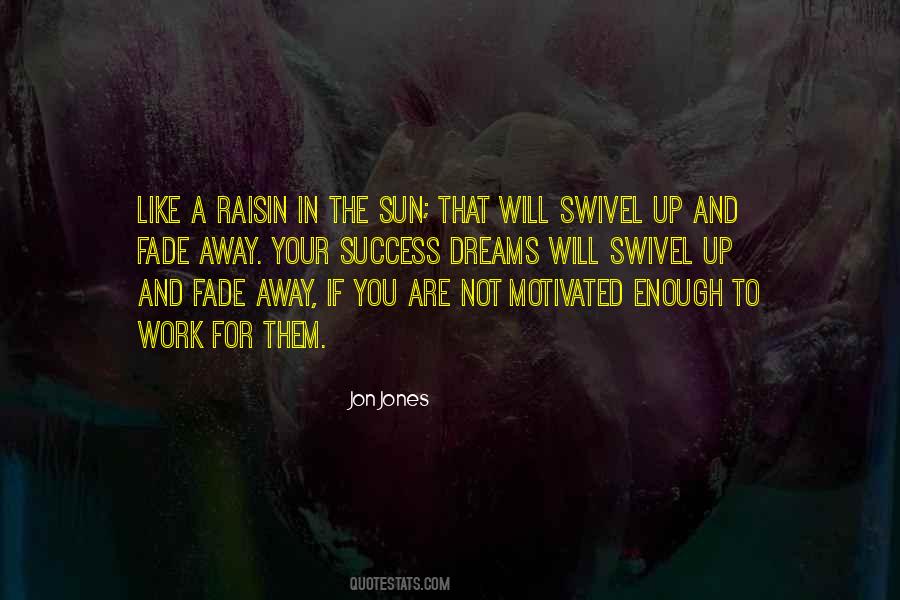 Quotes About A Raisin In The Sun #548383