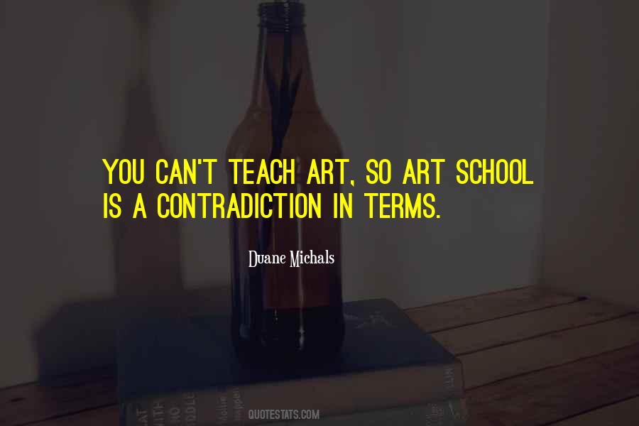 Quotes About Art School #1079964