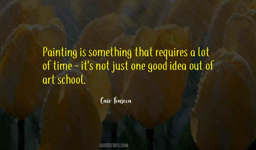 Quotes About Art School #1113286