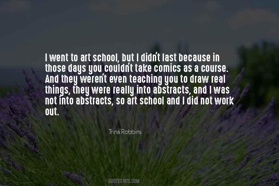 Quotes About Art School #750855