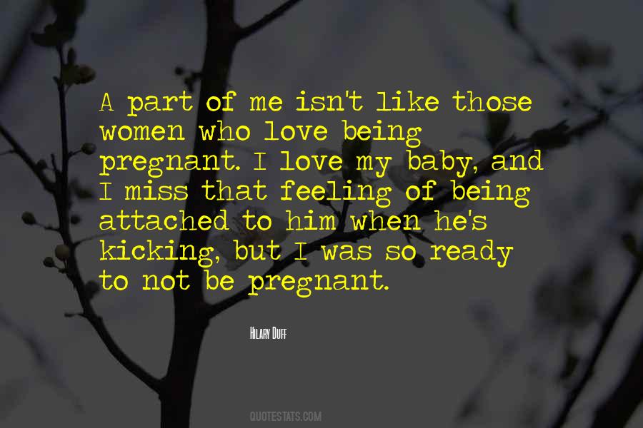 Love My Baby Quotes #1228577